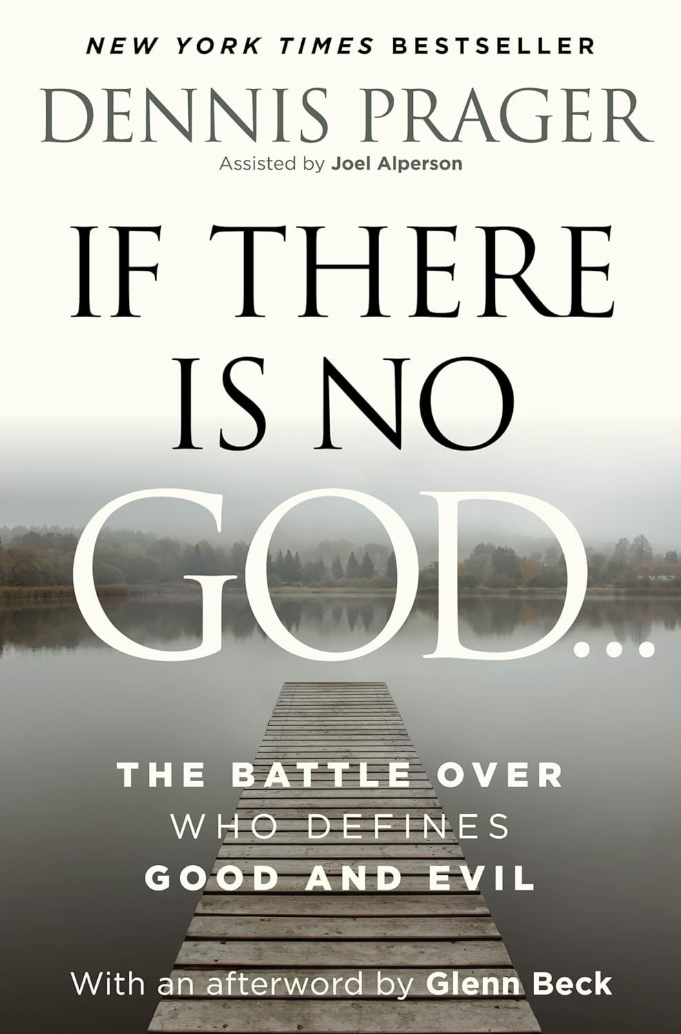 If There Is No God: The Battle Over Who Defines Good ( HARDBOND BOOK )