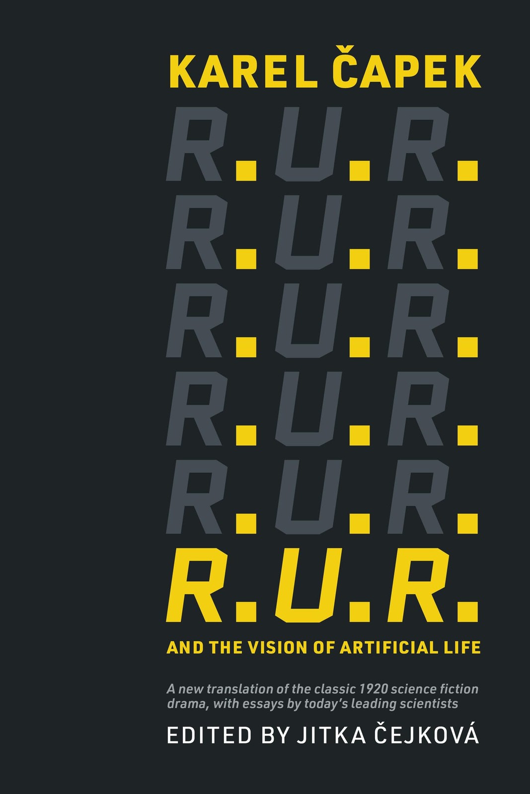 R.U.R. and the Vision of Artificial Life, Capek, Karel, Very Good Book