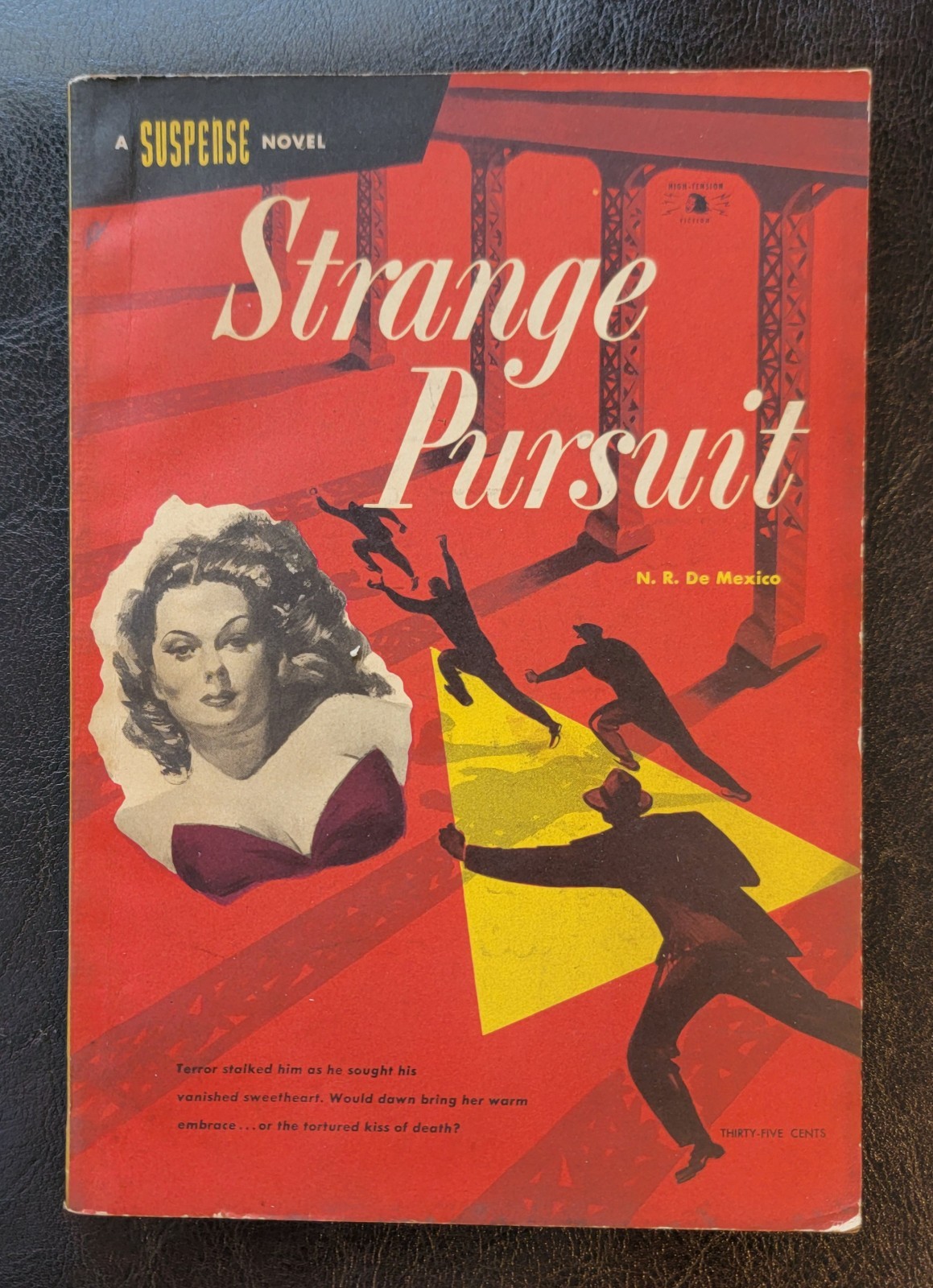 Strange Pursuit (Madman On a Drum) N. R. De Mexico Suspense Novel No. 1  1951