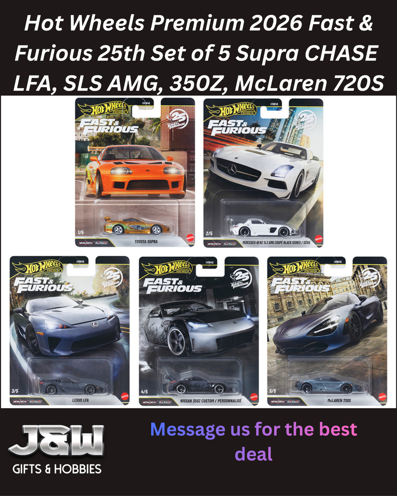 Hot Wheels Premium 2026 Fast & Furious 25th Set of 5 Supra CHASE HNW46-R 1/64