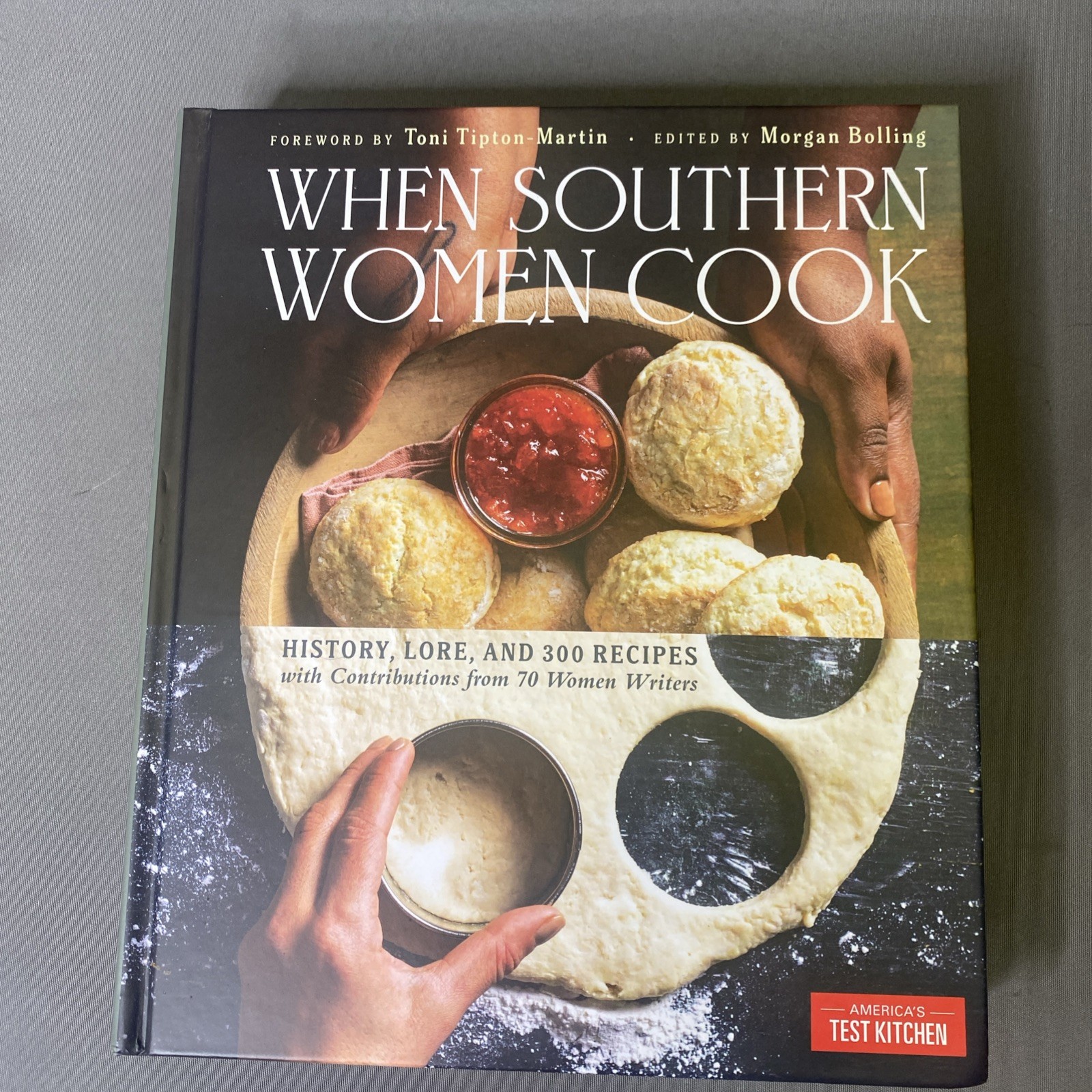When Southern Women Cook 300 Recipes 70 Writers Hardcover ATK VG