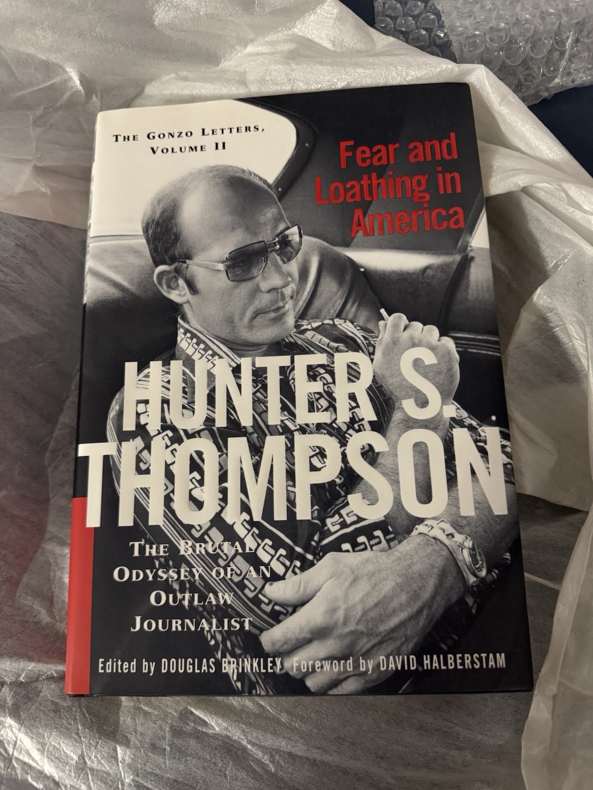 Fear and Loathing in America by Hunter S. Thompson SIGNED 1ST Ed. - Autograph Fear and Loathing in America by Hunter S. Thompson SIGNED 1ST Ed. - Autograph