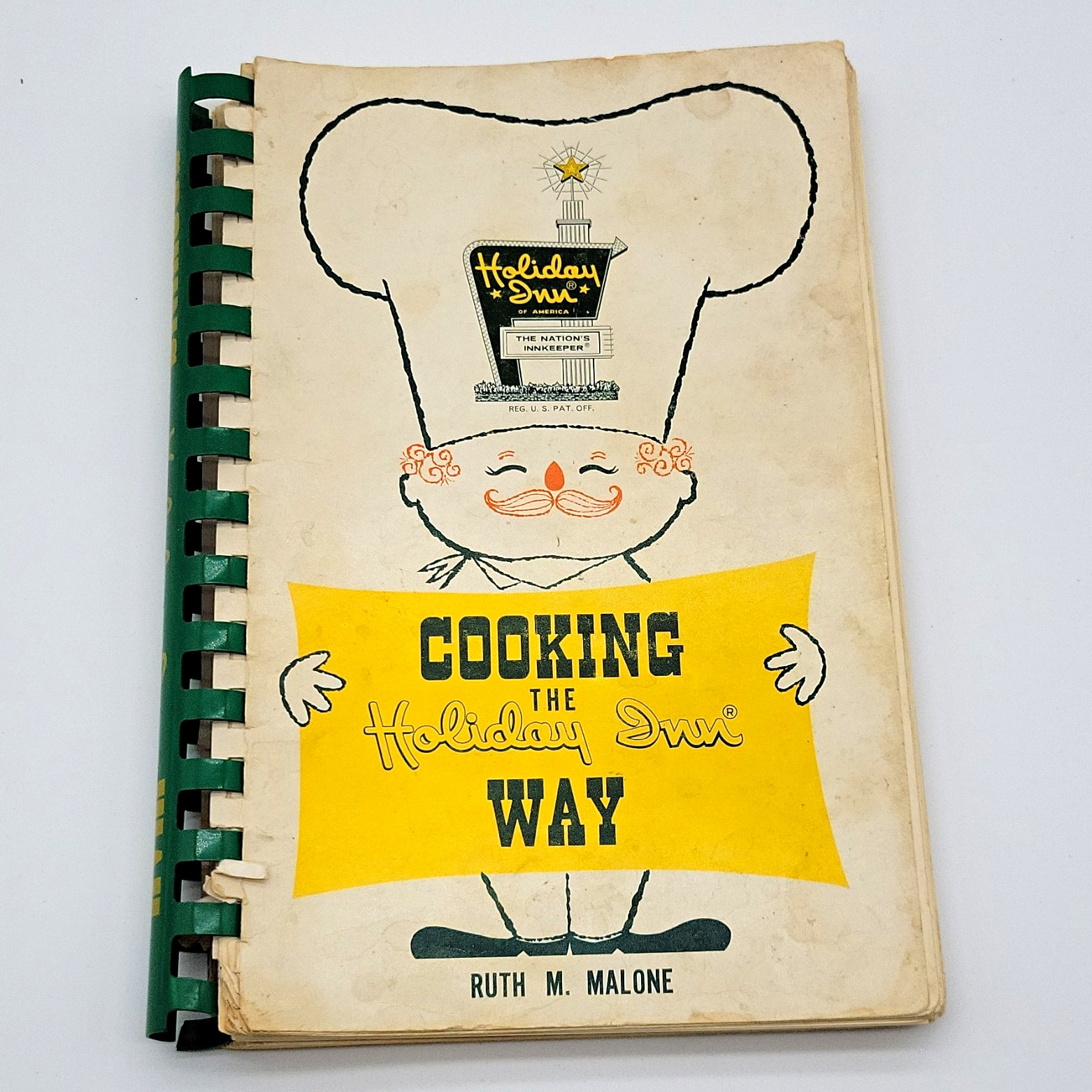 Cooking the Holiday Inn Way Ruth M. Malone Spiral Bound Cookbook 1962