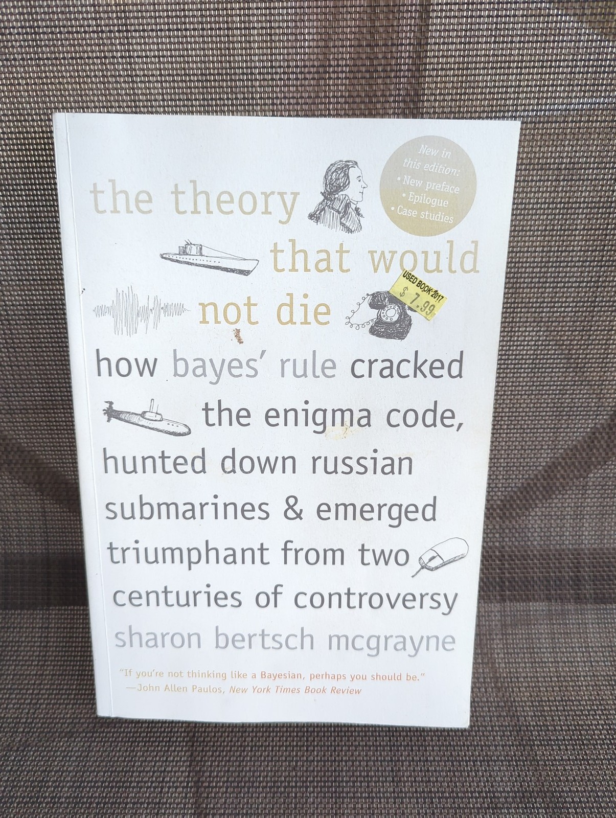 The Theory That Would Not Die by Sharon Bertsch McGrayne 2012