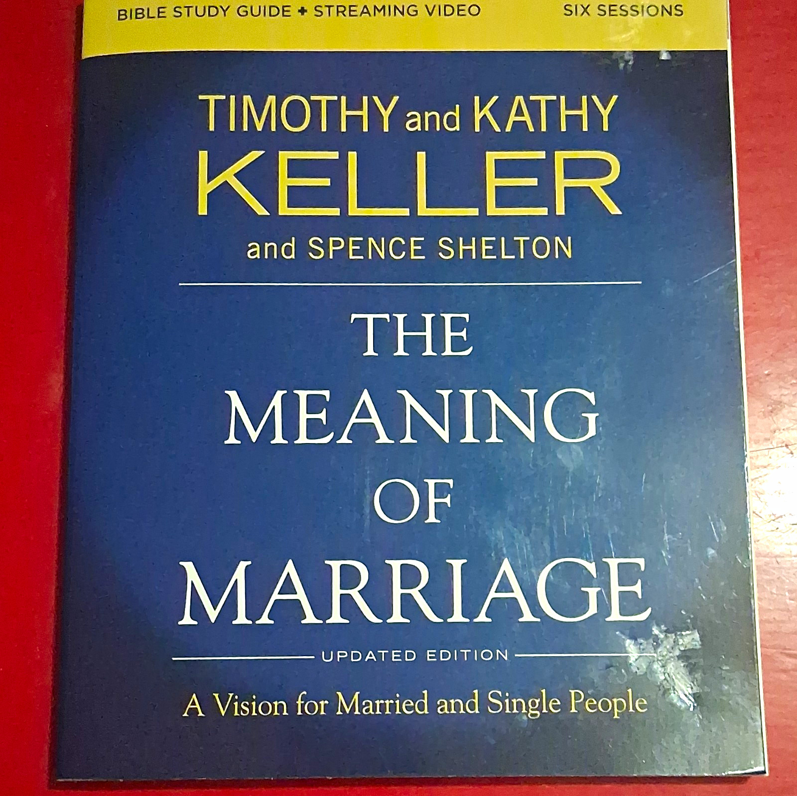 The Meaning of Marriage Updated Edition Study Guide Book w/ Streaming Video