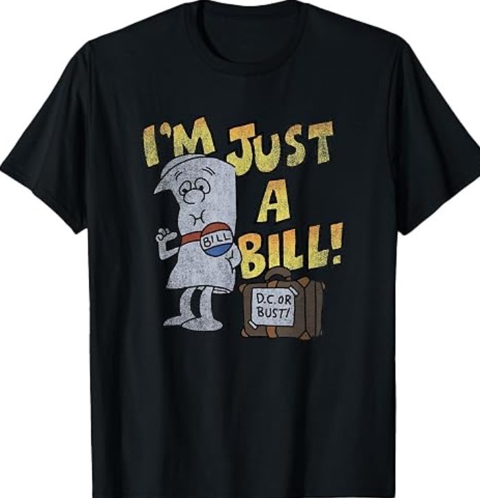 Schoolhouse Rock I’m Just a Bill DC or Bust Retro TV Show T-Shirt