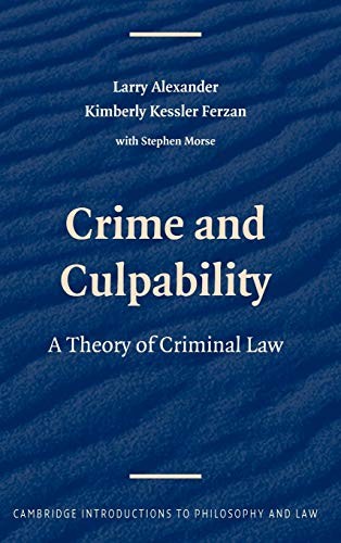 Crime and Culpability A Theory - VERY GOOD Crime and Culpability A Theory - VERY GOOD