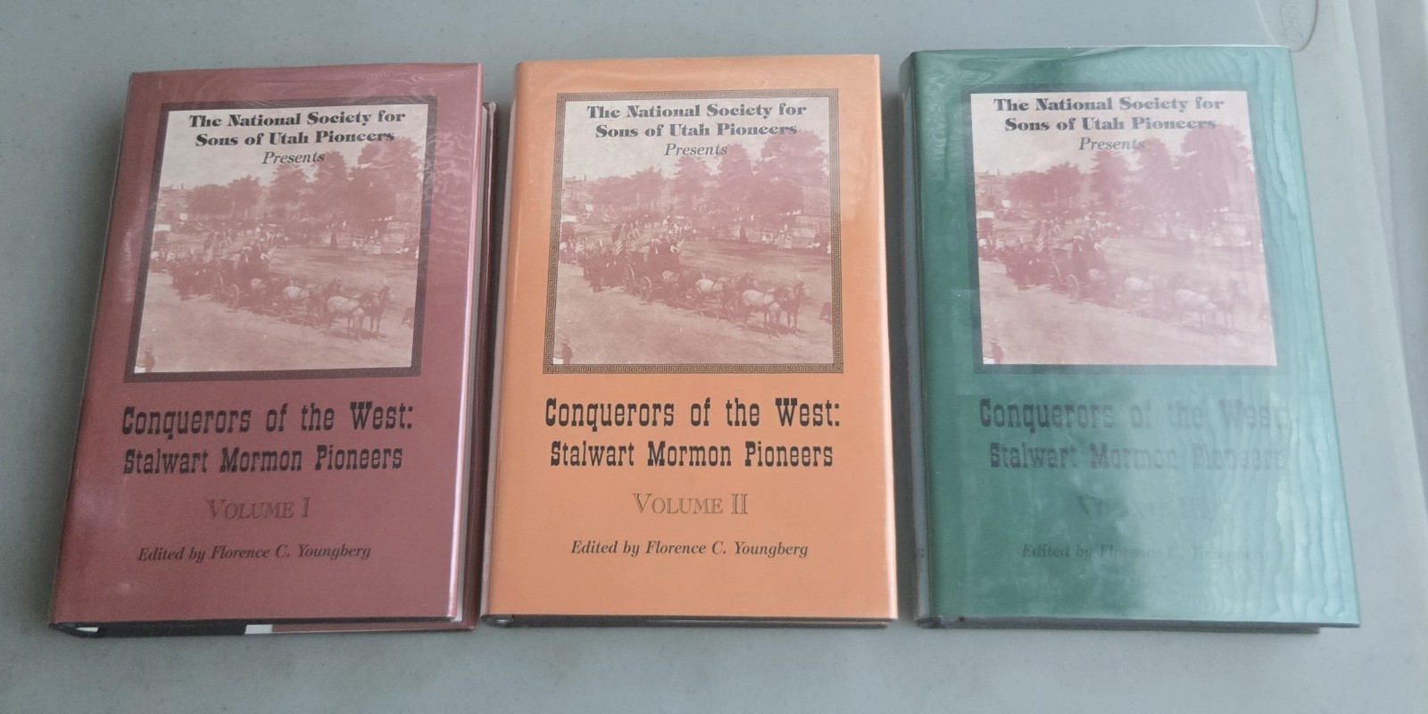 Conquerors of the West Stalwart Mormon Pioneers Volumes 1-3 LDS Genealogy Books Conquerors of the West Stalwart Mormon Pioneers Volumes 1-3 LDS Genealogy Books