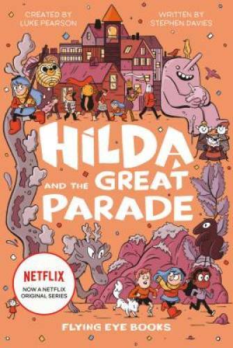 Hilda and the Great Parade: TV Tie-In Edition 2 (Hilda Tie-In) - GOOD