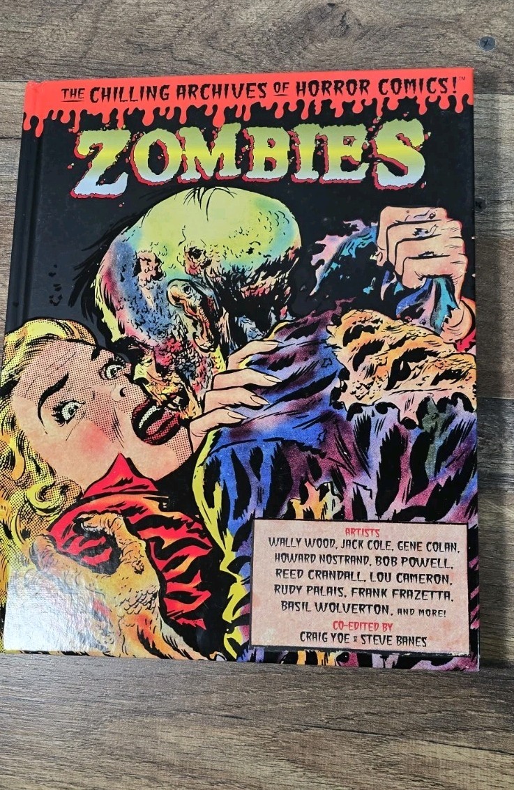 ZOMBIES The Chilling Archives of Horror Comics Hardcover Pre Owned ZOMBIES The Chilling Archives of Horror Comics Hardcover Pre Owned