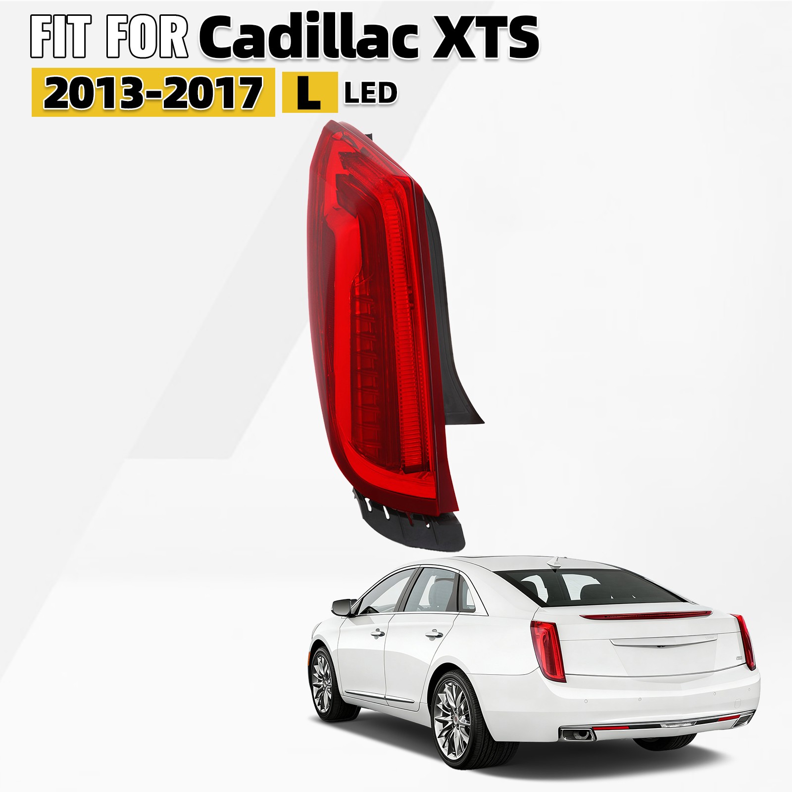 LED Tail Light Brake Lamp For 2013-2015 2016 2017 Cadillac XTS Left Driver Side LED Tail Light Brake Lamp For 2013-2015 2016 2017 Cadillac XTS Left Driver Side
