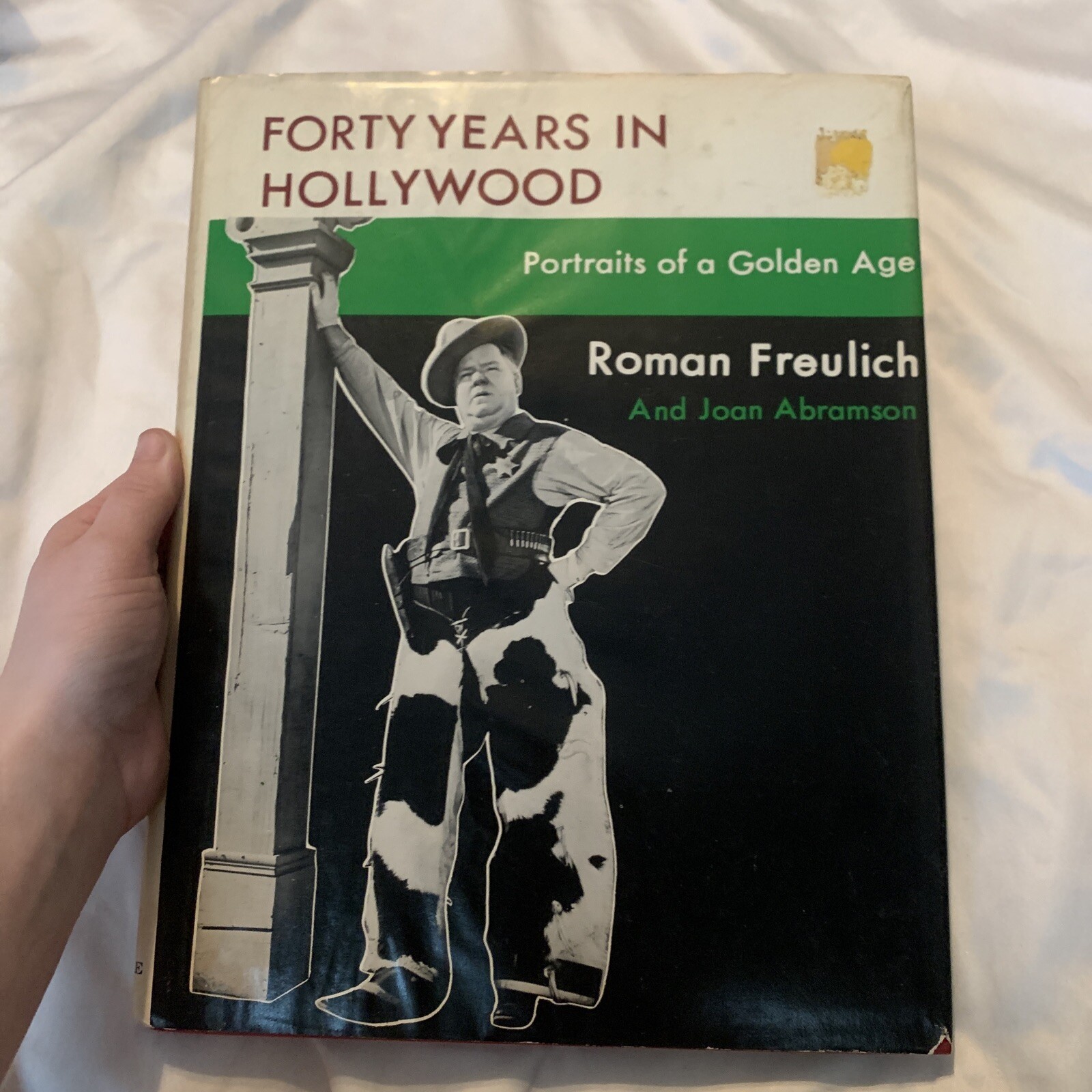 Forty Years in Hollywood: Portraits of a Golden Age by Freulich and Abramson HB