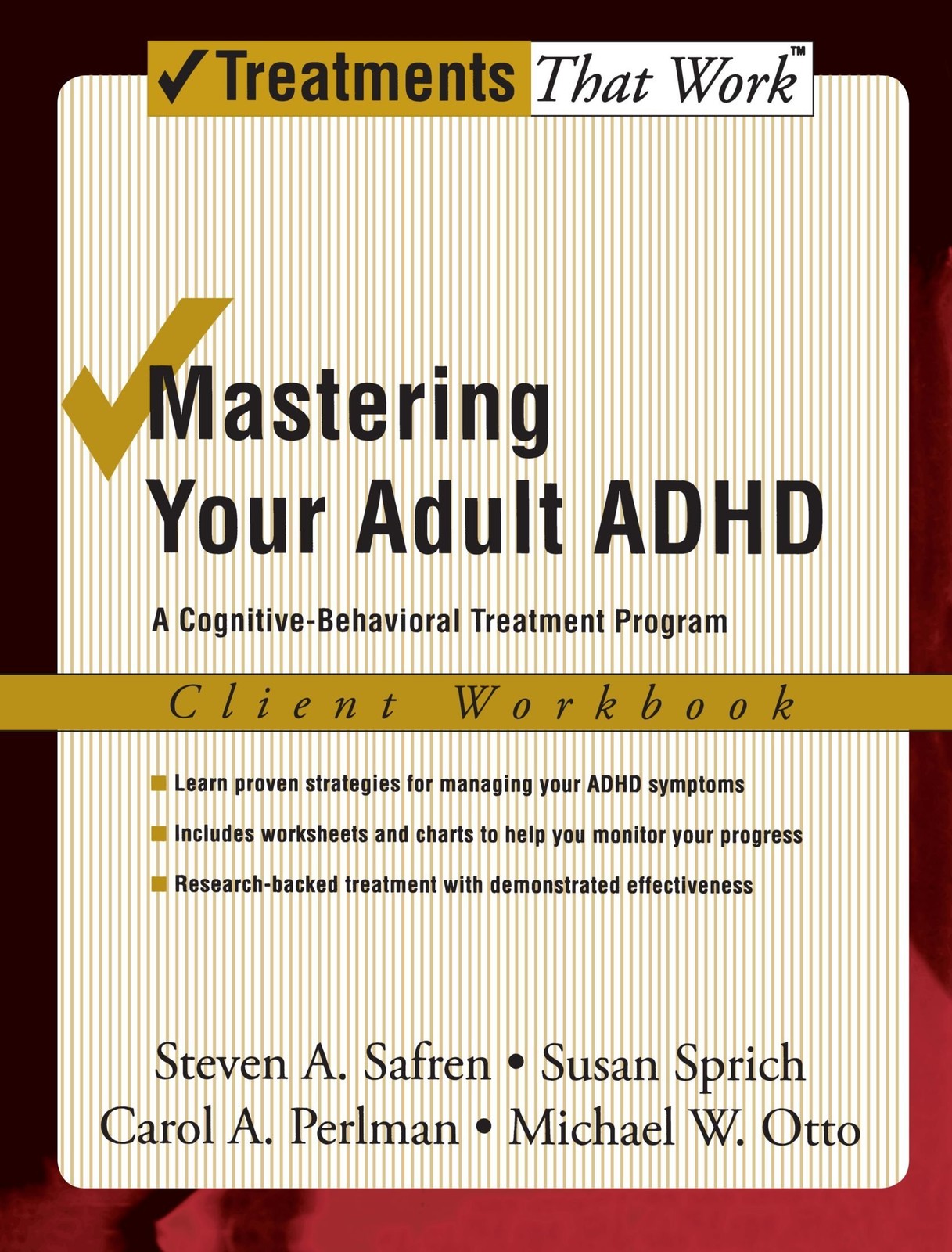 Mastering Your Adult ADHD: A Cognitive-Behavioral Treatment ProgramClient Wo... Mastering Your Adult ADHD: A Cognitive-Behavioral Treatment ProgramClient Wo...