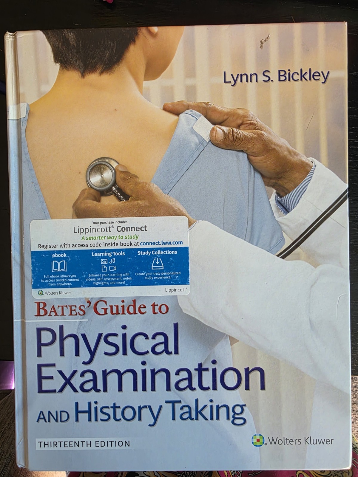 Bates\' Guide To Physical Examination and History Taking 13th W/ Pocket Guide Bates\' Guide To Physical Examination and History Taking 13th W/ Pocket Guide