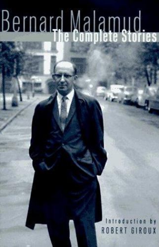 Bernard Malamud: The Complete Stories by Bernard Malamud
