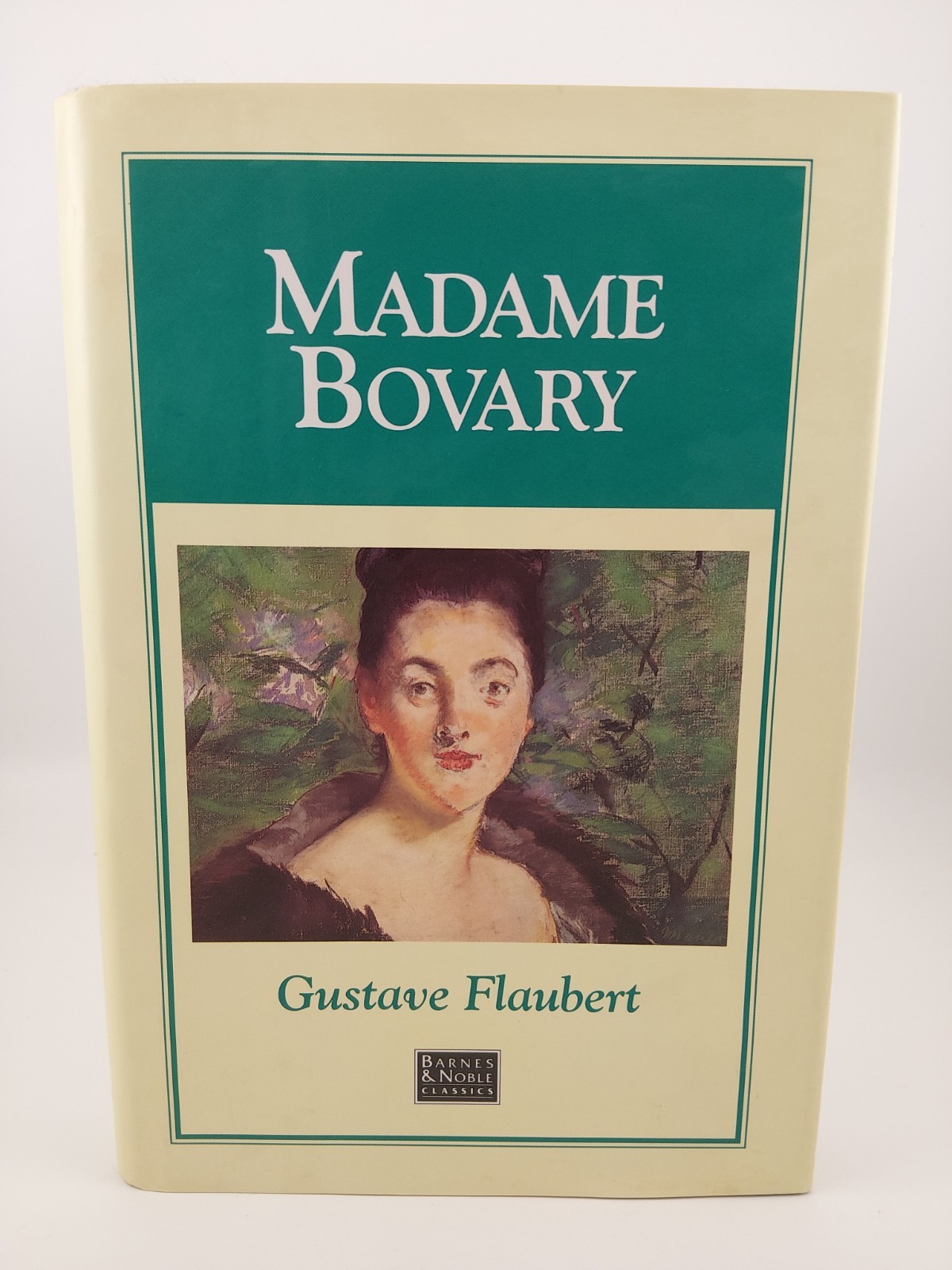 Madame Bovary (B & N Classics) By Gustav Flaubert (Hardcover) Madame Bovary (B & N Classics) By Gustav Flaubert (Hardcover)