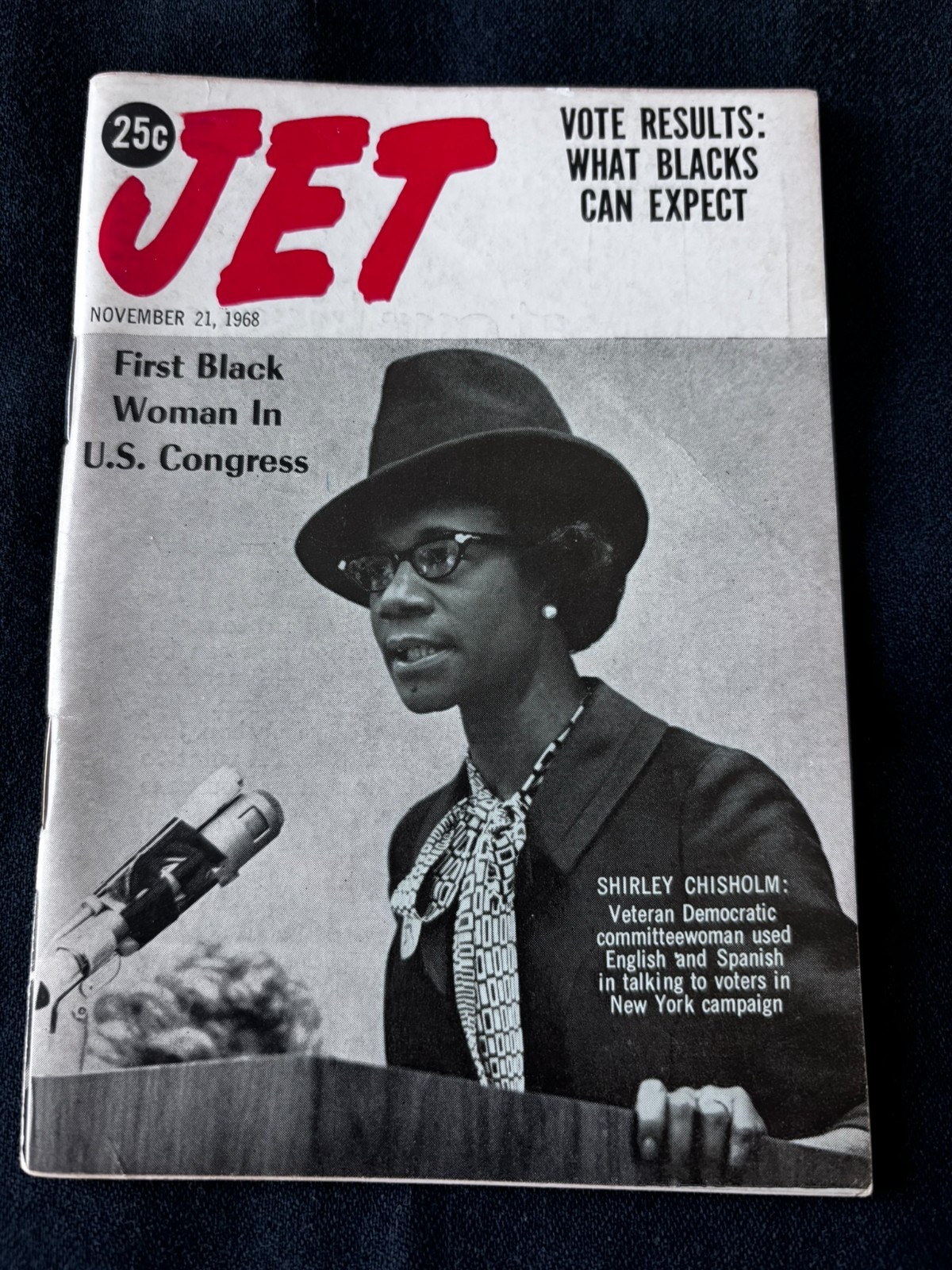 Jet Magazine- Nov 21 1968 - First Black Woman In U.S. Congress Shirley Chisholm Jet Magazine- Nov 21 1968 - First Black Woman In U.S. Congress Shirley Chisholm