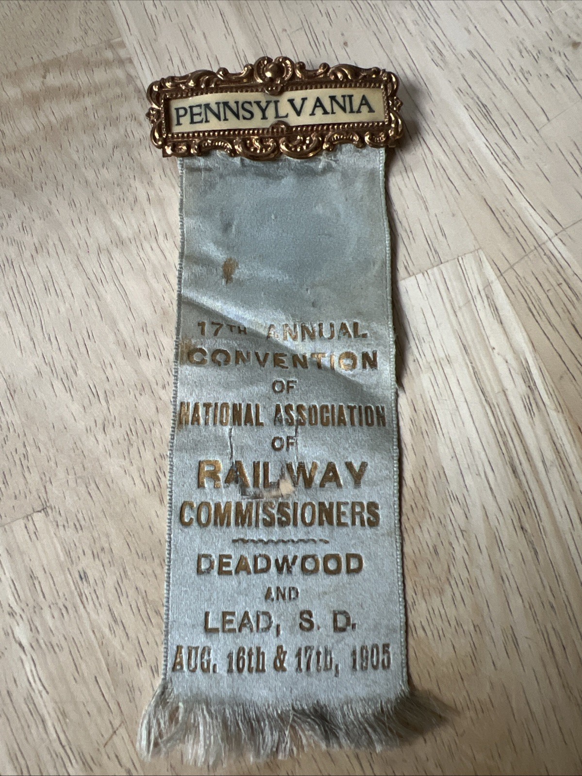  1905 National Association of Railway Commissioners Ribbon Badge Deadwood SD