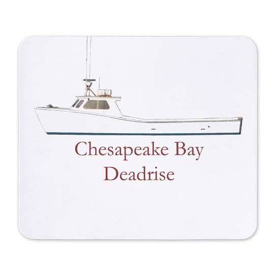 CafePress Chesapeake Bay Deadrise Boat Mousepad (109057864) CafePress Chesapeake Bay Deadrise Boat Mousepad (109057864)