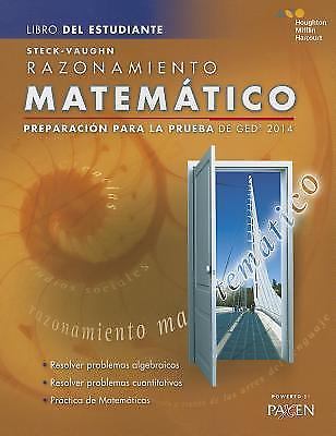 Steck-Vaughn Razonamiento matematico: Preparacion para la prueba de GED 2014 (..