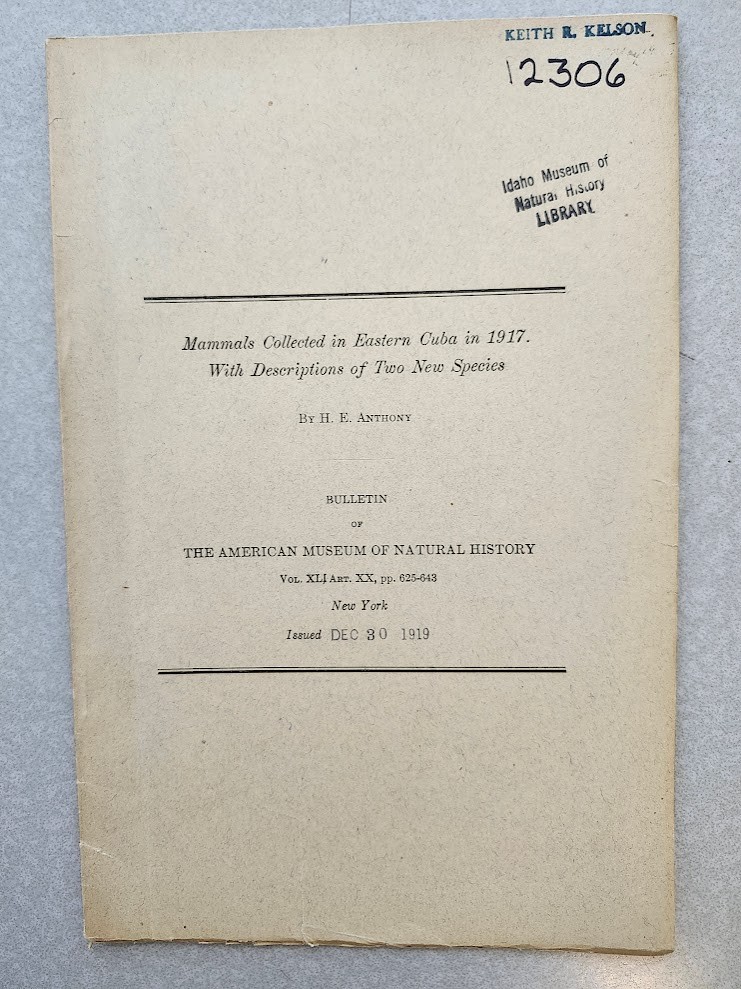 Mammals Collected in Eastern Cuba in 1917 New Species H. E. Anthony Museum 1919