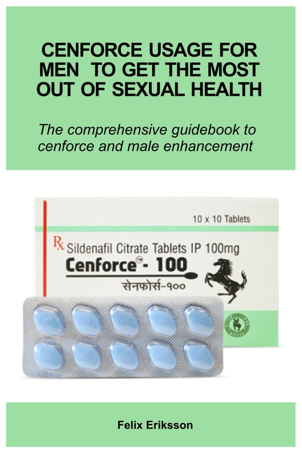 Cenforce Usage For Men To Get The Most Out Of Sexual Health PB IN