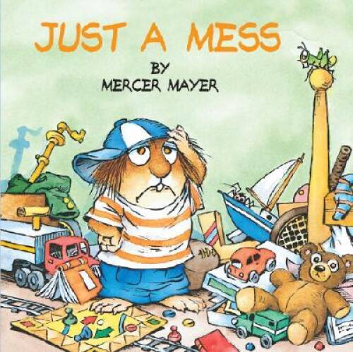Just a Mess (Little Critter) (Look-Look) - Paperback - VERY GOOD