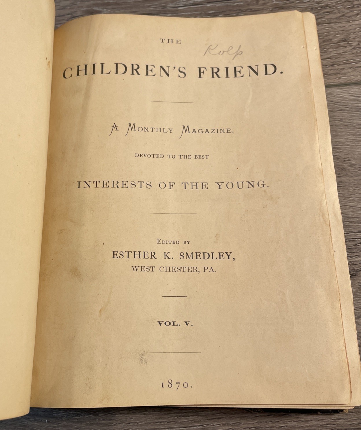 Rare Children’s Friend Magazine Issues From Year 1870 Publication Volume V HC Rare Children’s Friend Magazine Issues From Year 1870 Publication Volume V HC