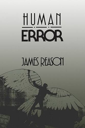 Human Error - Paperback By Reason, James - GOOD