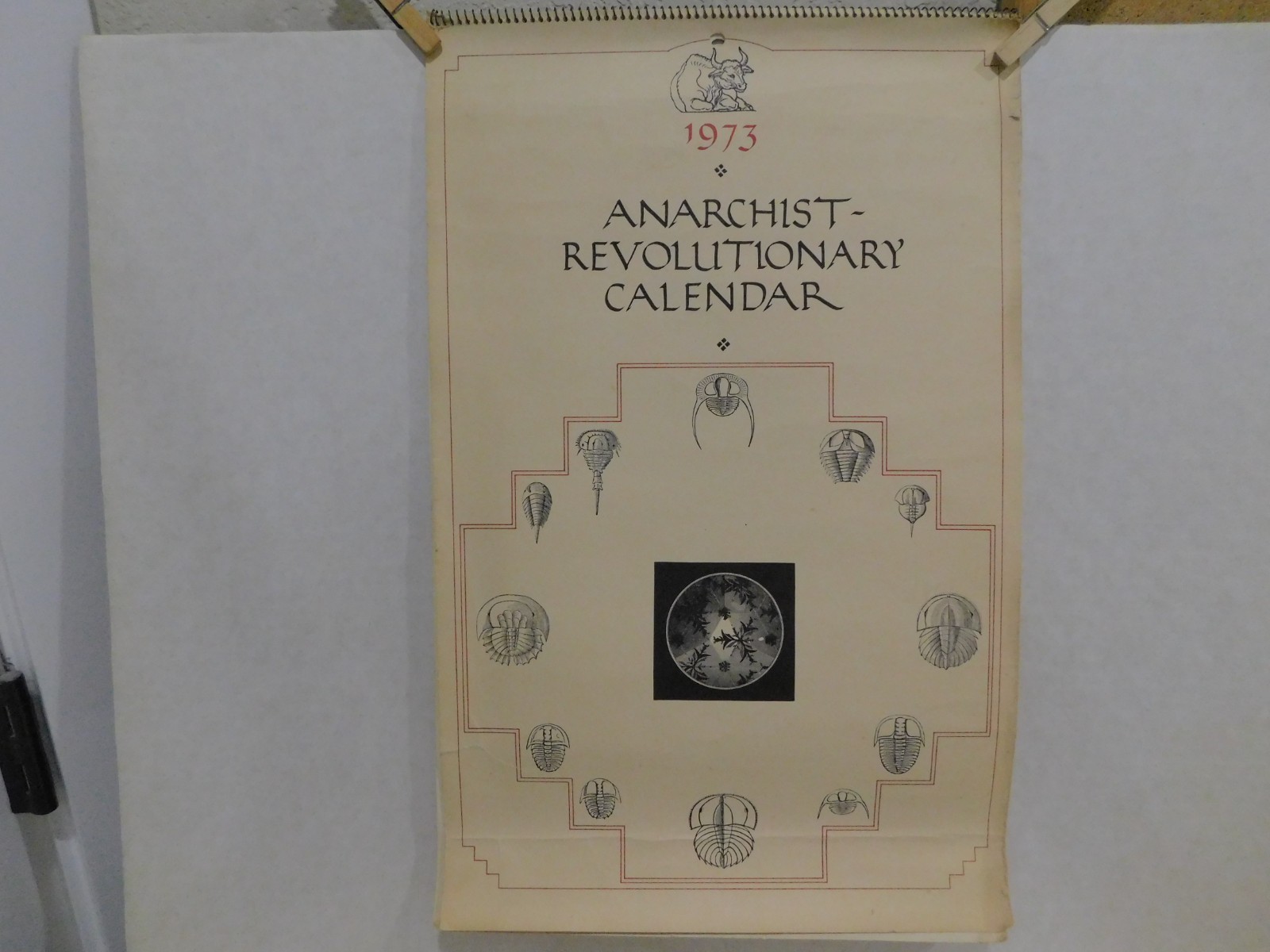 THE ANARCHIST REVOLUTIONARY CALENDAR 1973, wire bound top, 11 x 17\