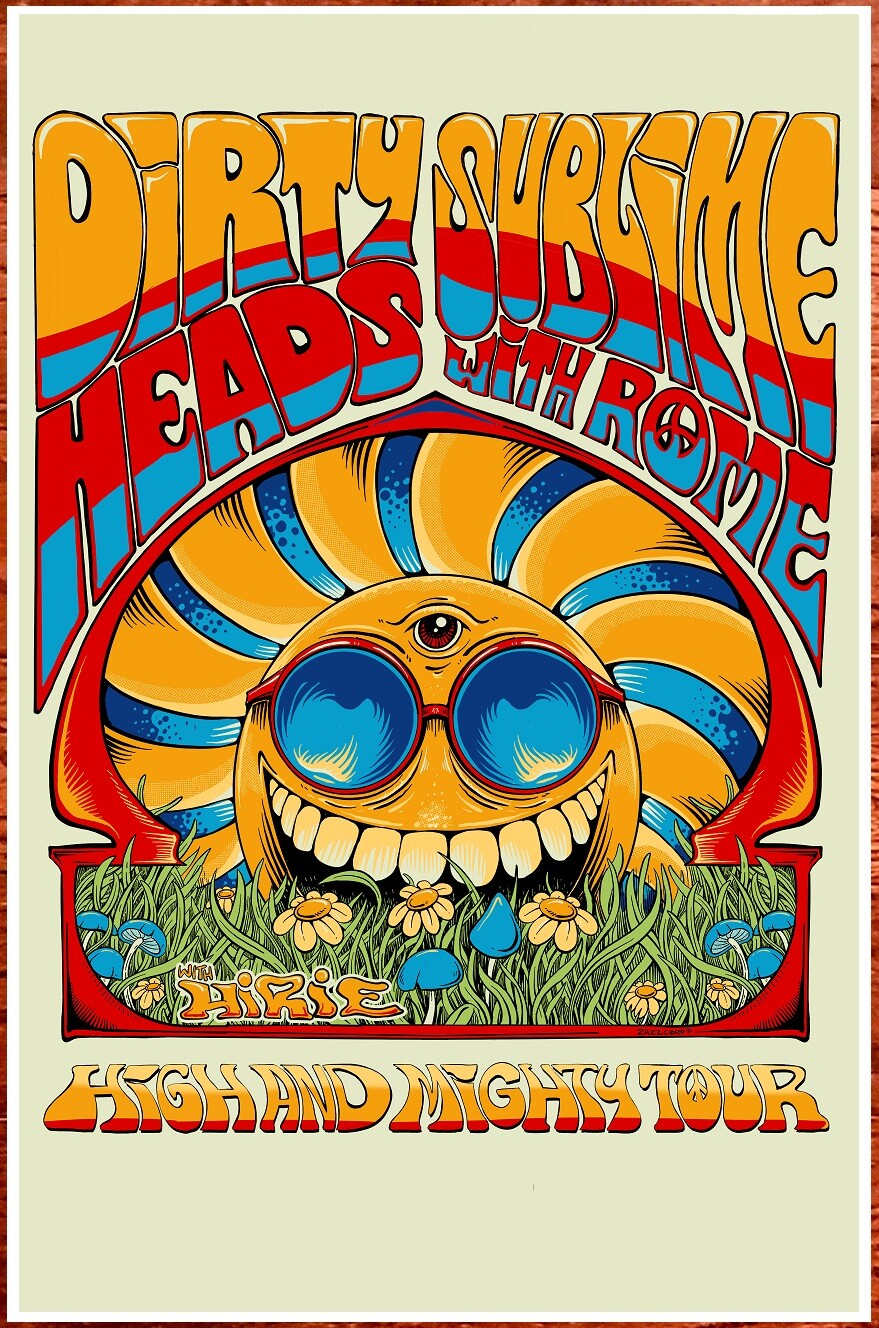DIRTY HEADS | SUBLIME WITH ROME High And Mighty Tour 2021 Ltd Ed New RARE Poster