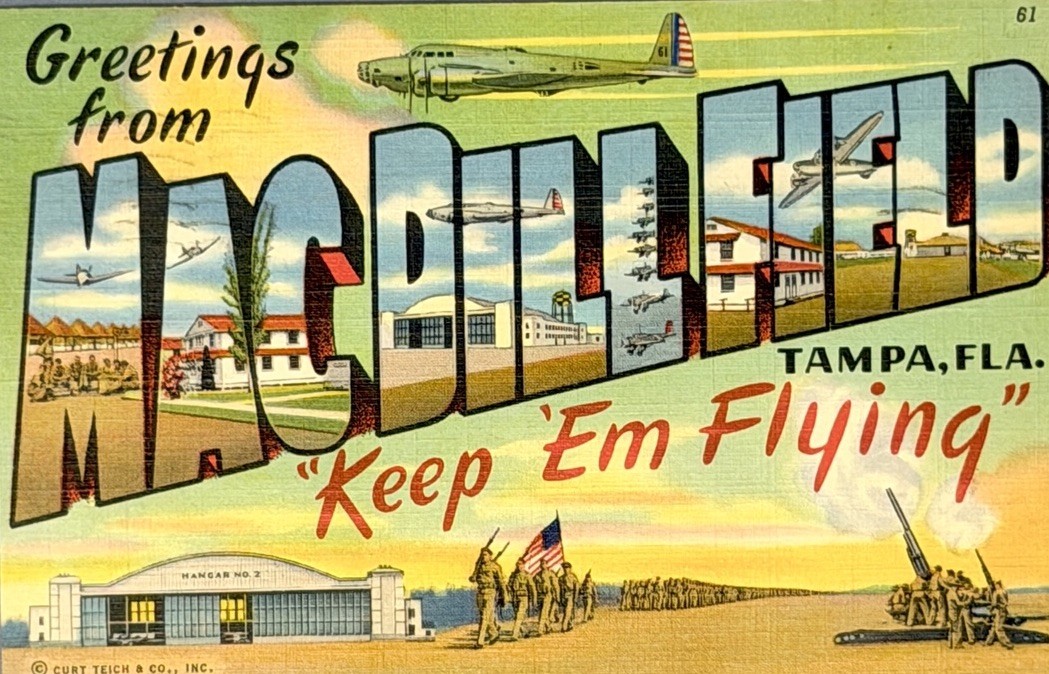 Greetings from MacDill Field, Tampa, Florida Large Letter Postcard Vintage 1944