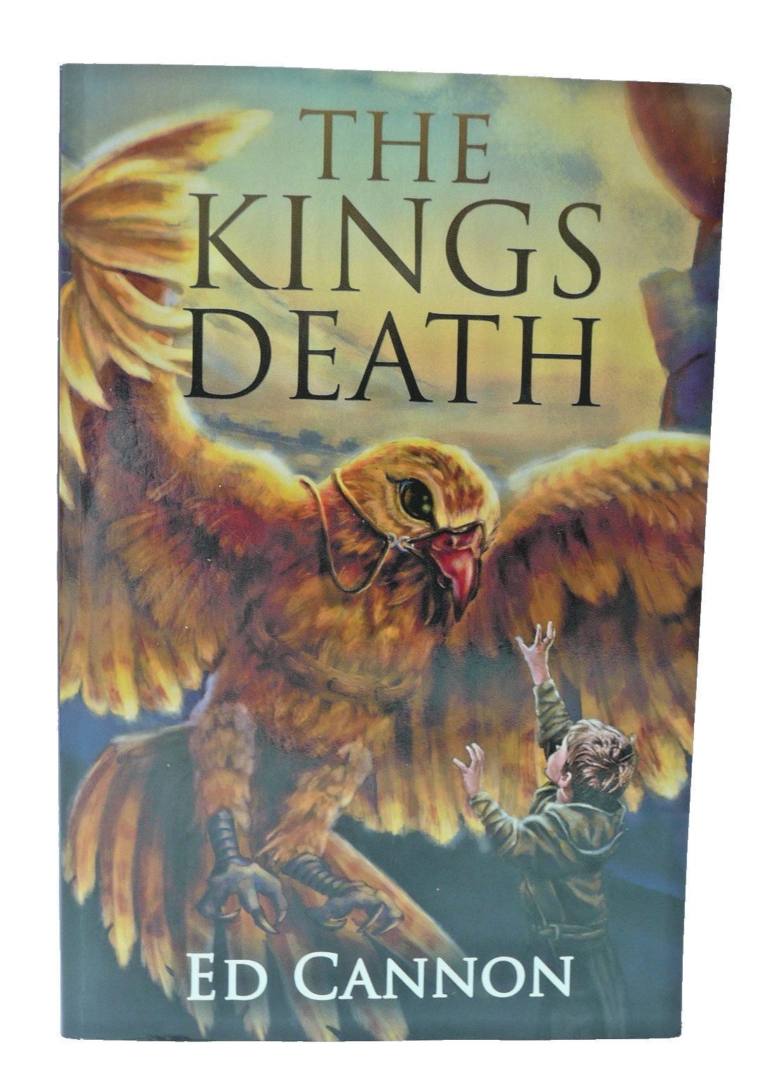 The Kings Death by Ed Cannon (English - 2019-Xlibris)  Trade Paperback Book