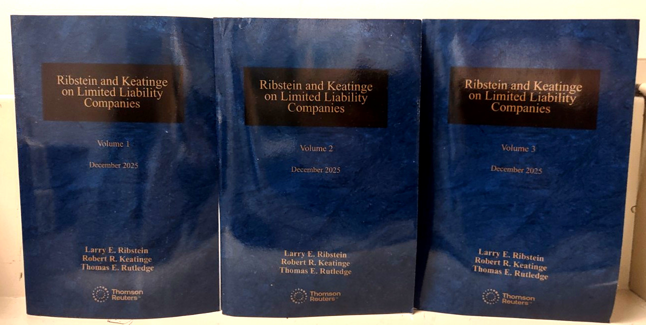 Ribstein and Keatings on Limited Liability Complanies Dec 2025 Thomson Reuters Ribstein and Keatings on Limited Liability Complanies Dec 2025 Thomson Reuters