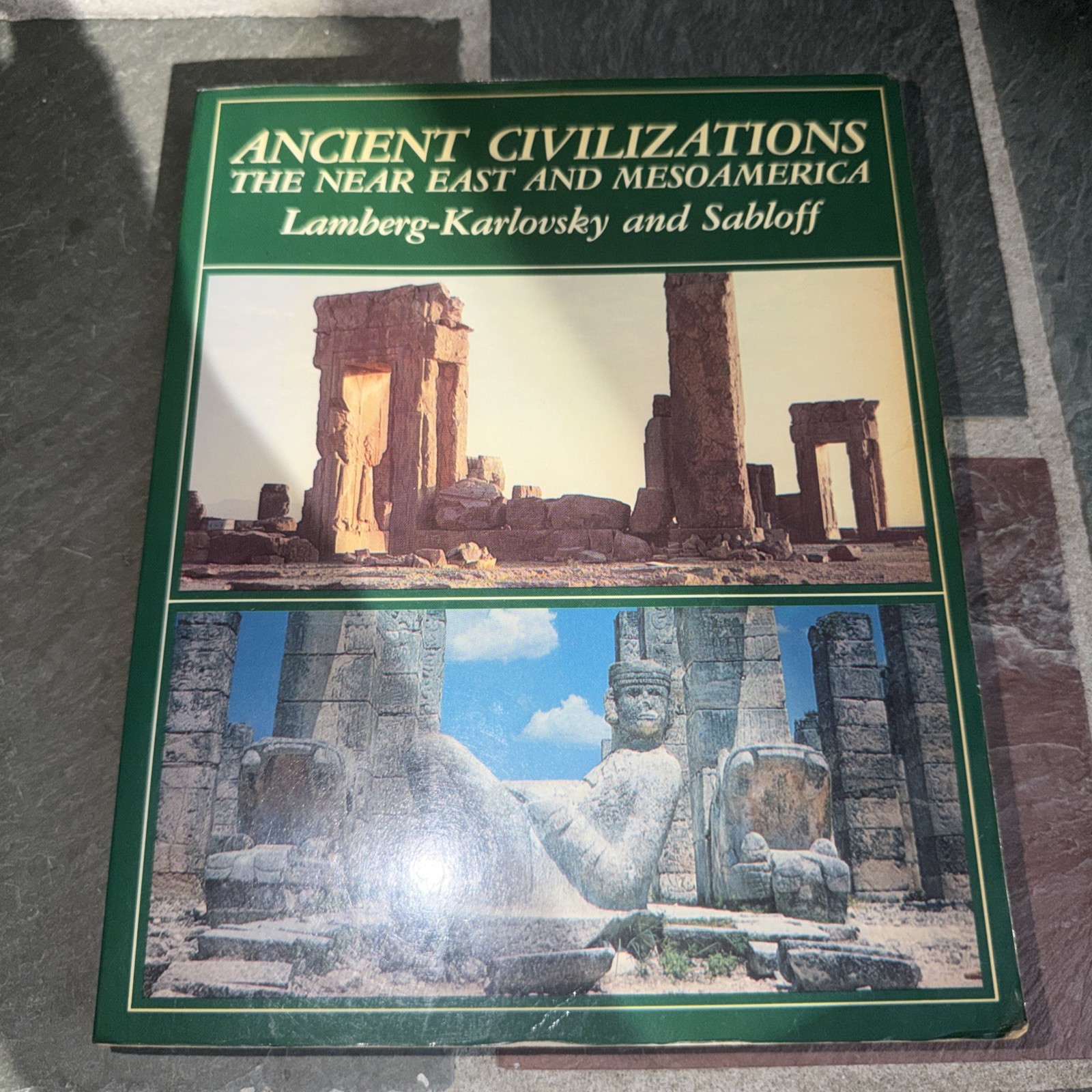 Ancient Civilizations The Near East And Mesoamerica - Lamberg-Karlovsky, Sabloff Ancient Civilizations The Near East And Mesoamerica - Lamberg-Karlovsky, Sabloff