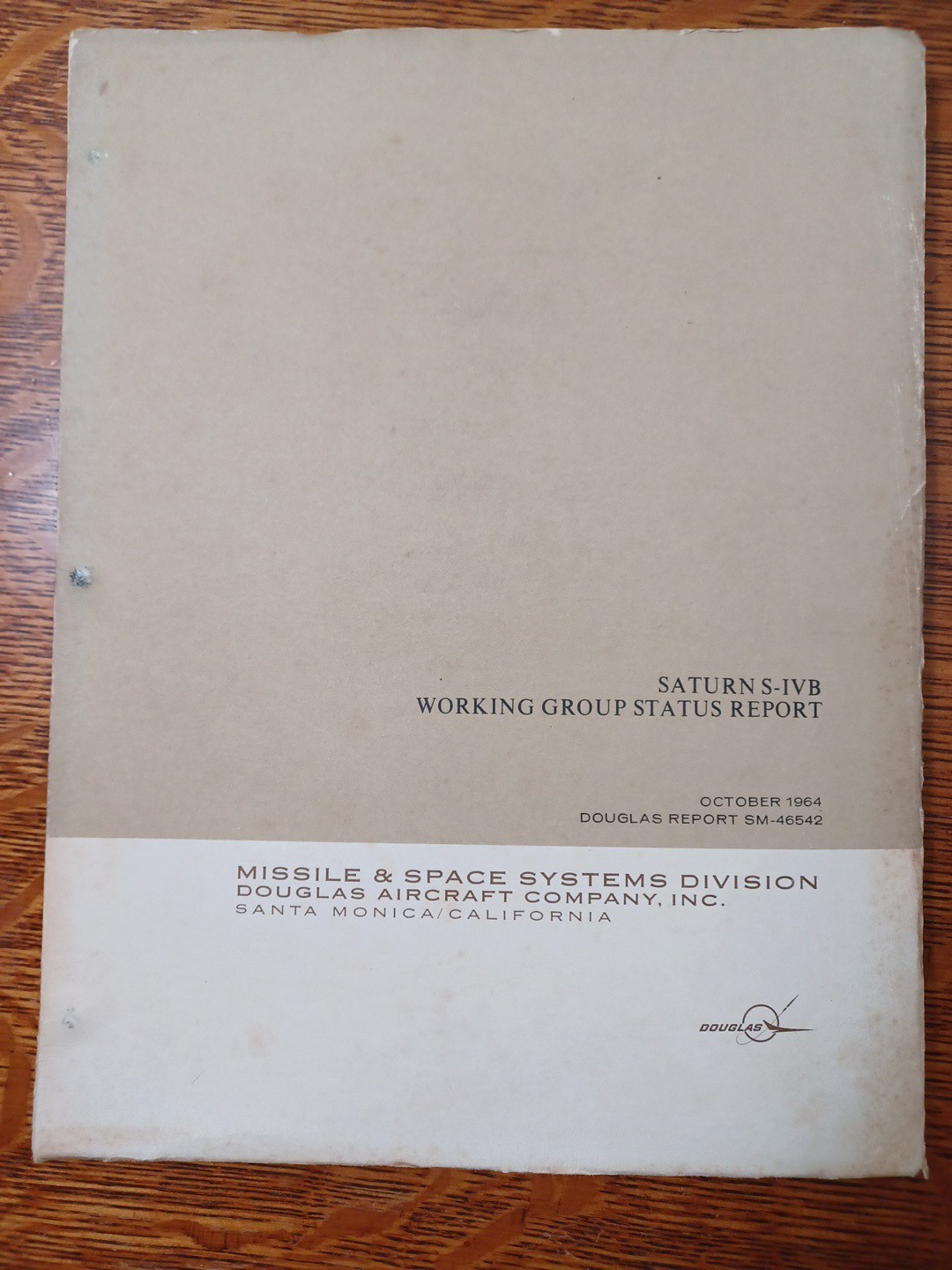 1964 Douglas Missile & Space Saturn S-IVB Working Group Status Report JRR36 1964 Douglas Missile & Space Saturn S-IVB Working Group Status Report JRR36
