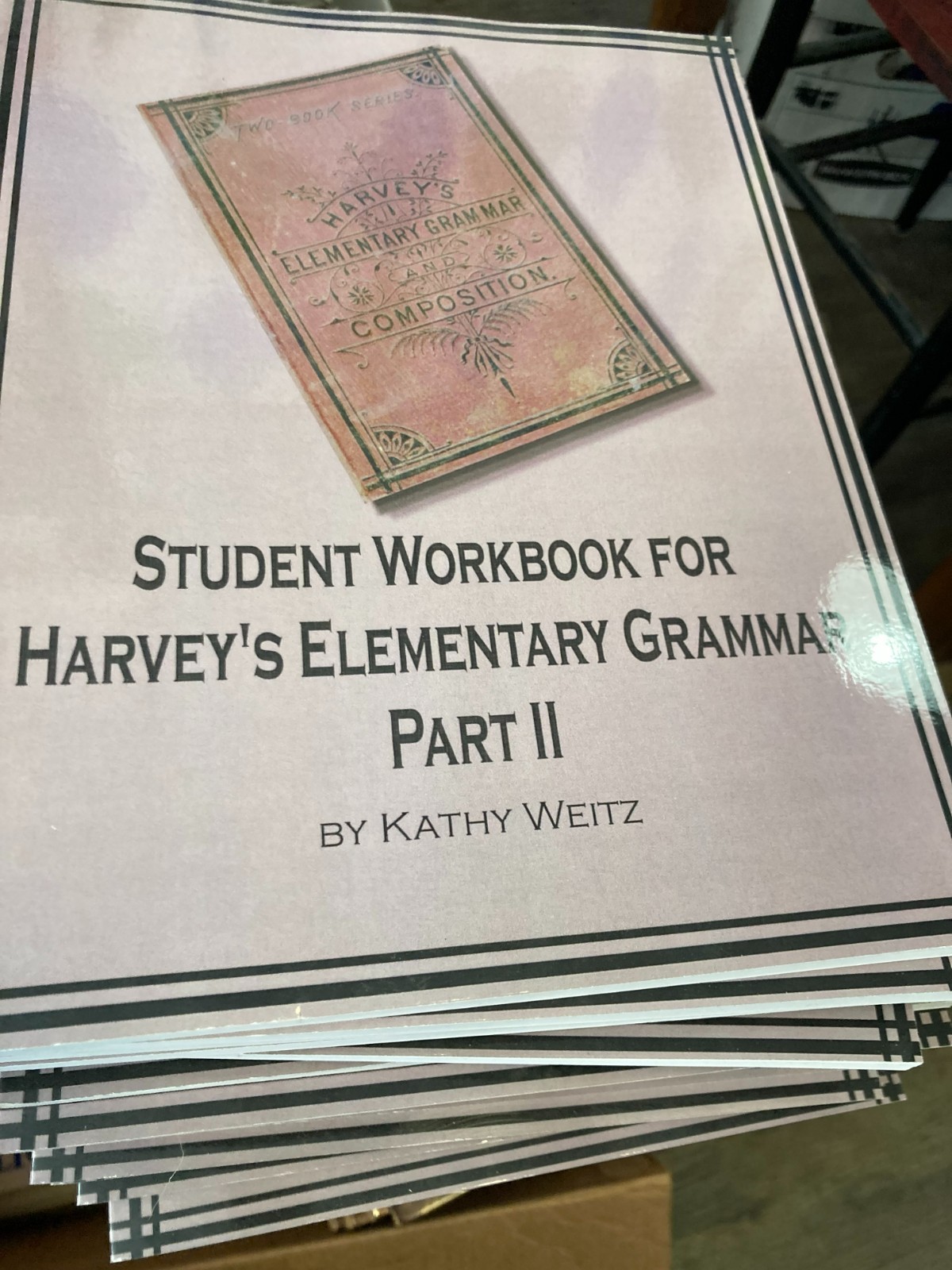Student Handbook for Harvey's Elementary Grammar Part II Student Handbook for Harvey's Elementary Grammar Part II