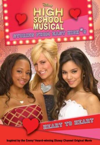 Heart to Heart (Disney High School Musical: Stories from East High, No6) - GOOD