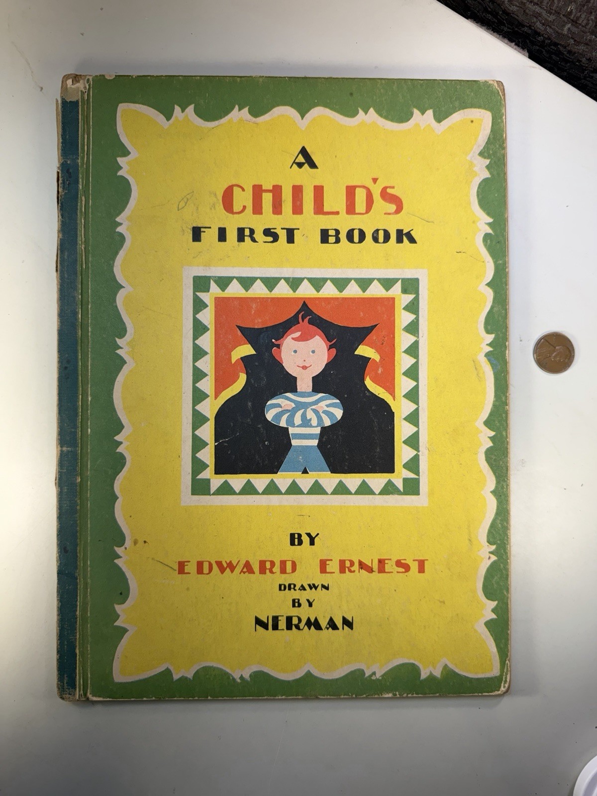 A Child’s First Book By Edward Ernest - 1945 Vintage Children’s Book