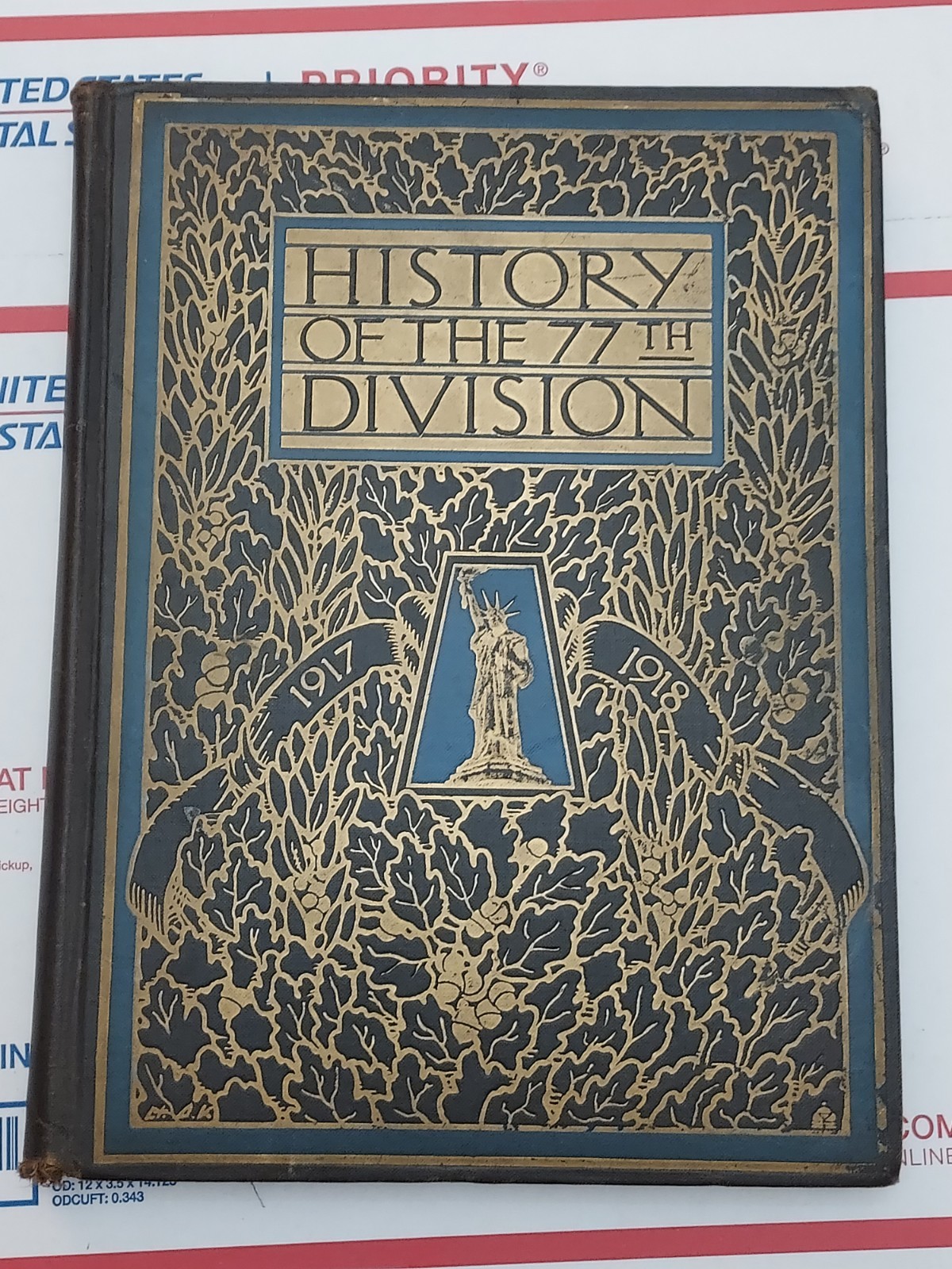 1919 History of the 77th Division Aug. 25, 1917 - Nov. 11, 1918 \