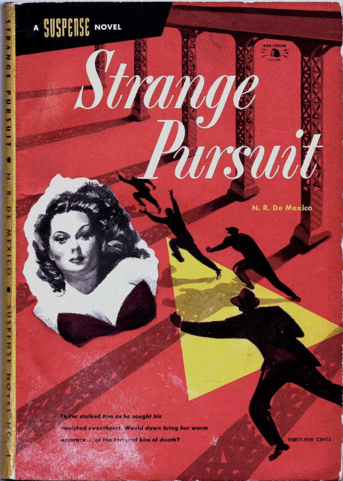 Strange Pursuit (Madman On a Drum), N. R. De Mexico - Suspense Novel 1, 1951