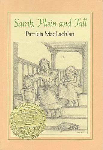 Sarah, Plain and Tall - Hardcover By MacLachlan, Patricia - VERY GOOD Sarah, Plain and Tall - Hardcover By MacLachlan, Patricia - VERY GOOD