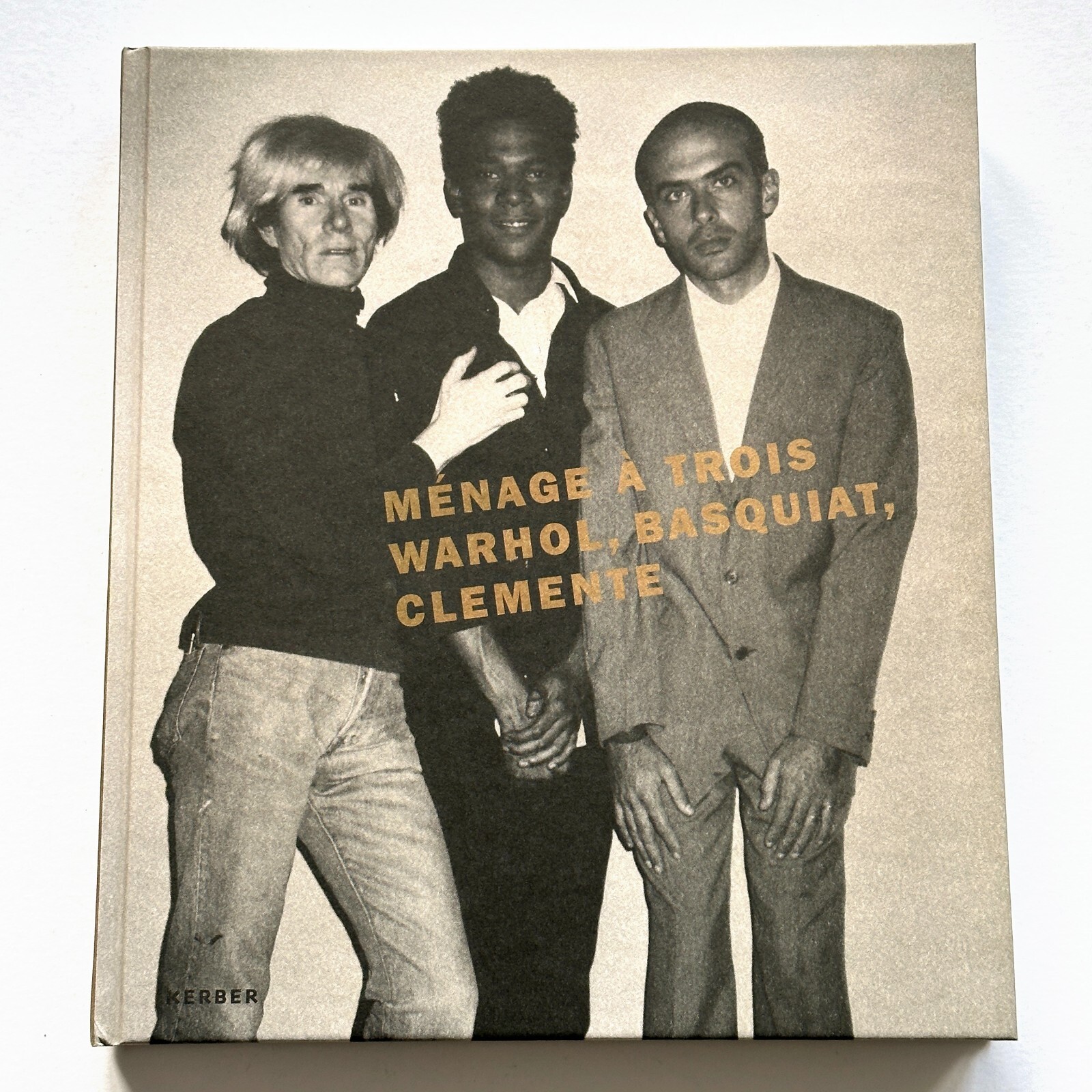 Ménage à Trois Andy Warhol, Jean-Michel Basquiat, Francesco Clemente Art Book