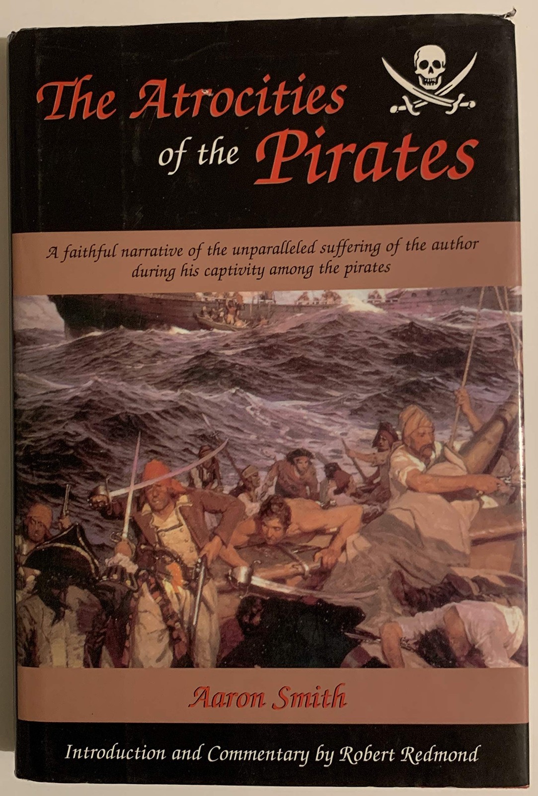 The Atrocities of the Pirates The Atrocities of the Pirates
