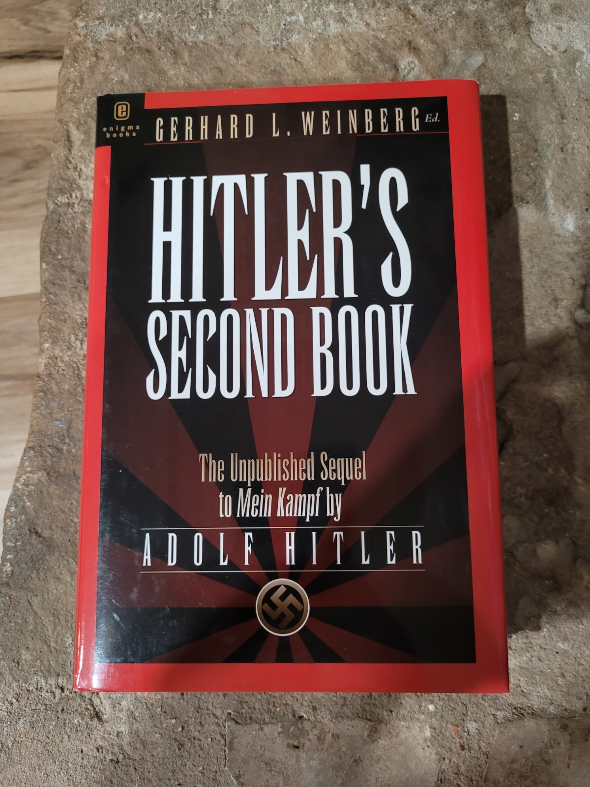 Hitler\'s Second Book The Unpublished Sequel by Gerhard Weinberg Engima Books