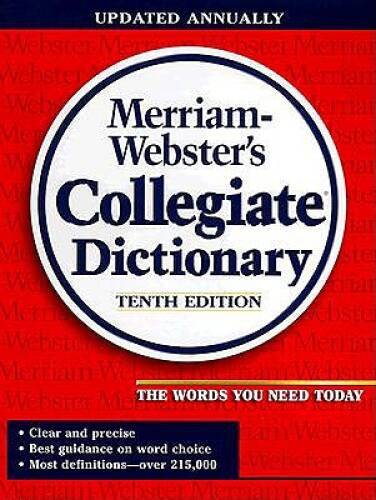 Merriam-Webster\'s Collegiate Dictionary - Hardcover By Merriam-Webster - GOOD Merriam-Webster\'s Collegiate Dictionary - Hardcover By Merriam-Webster - GOOD