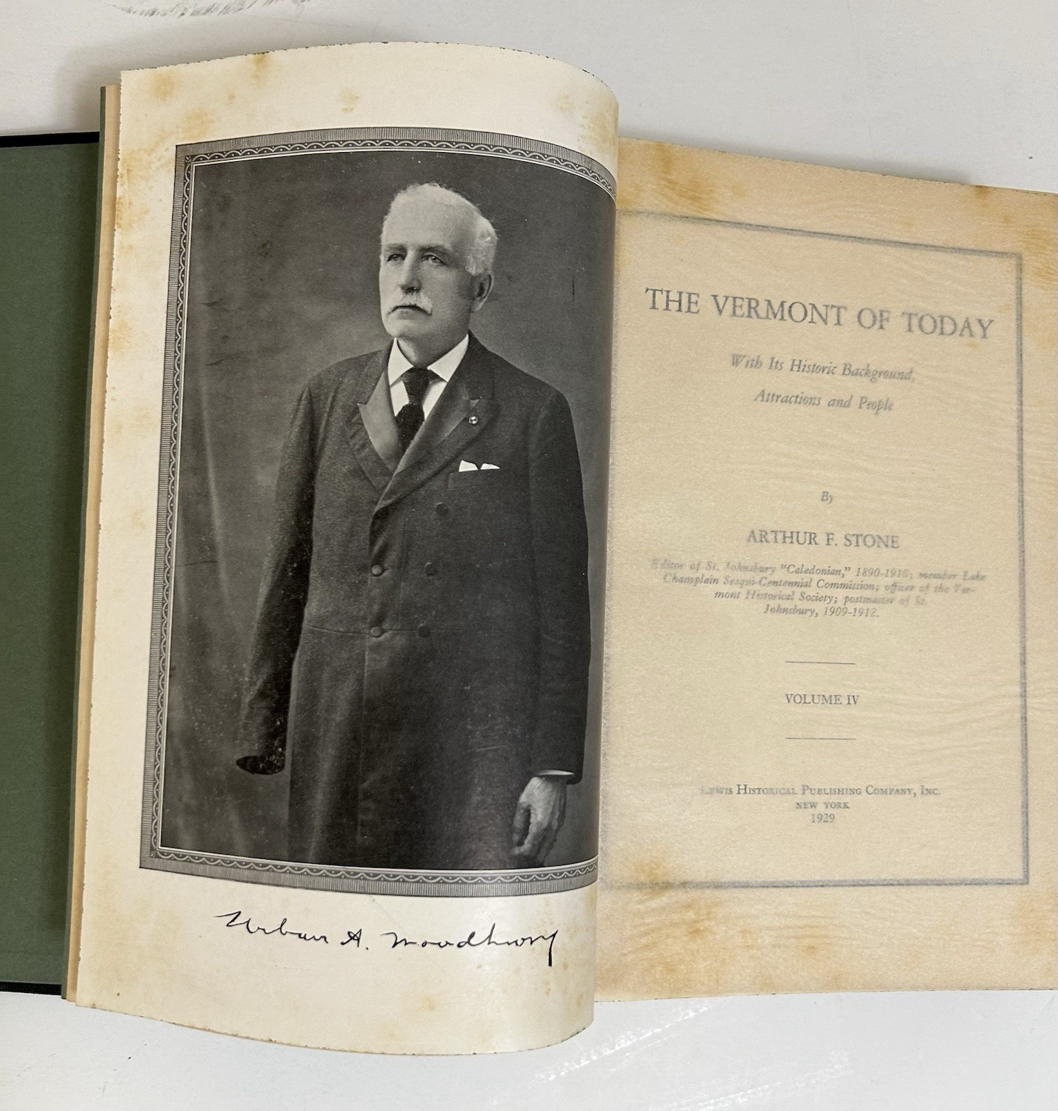 The Vermont of Today Volume IV by Arthur Stone 1929 1st edition HC The Vermont of Today Volume IV by Arthur Stone 1929 1st edition HC