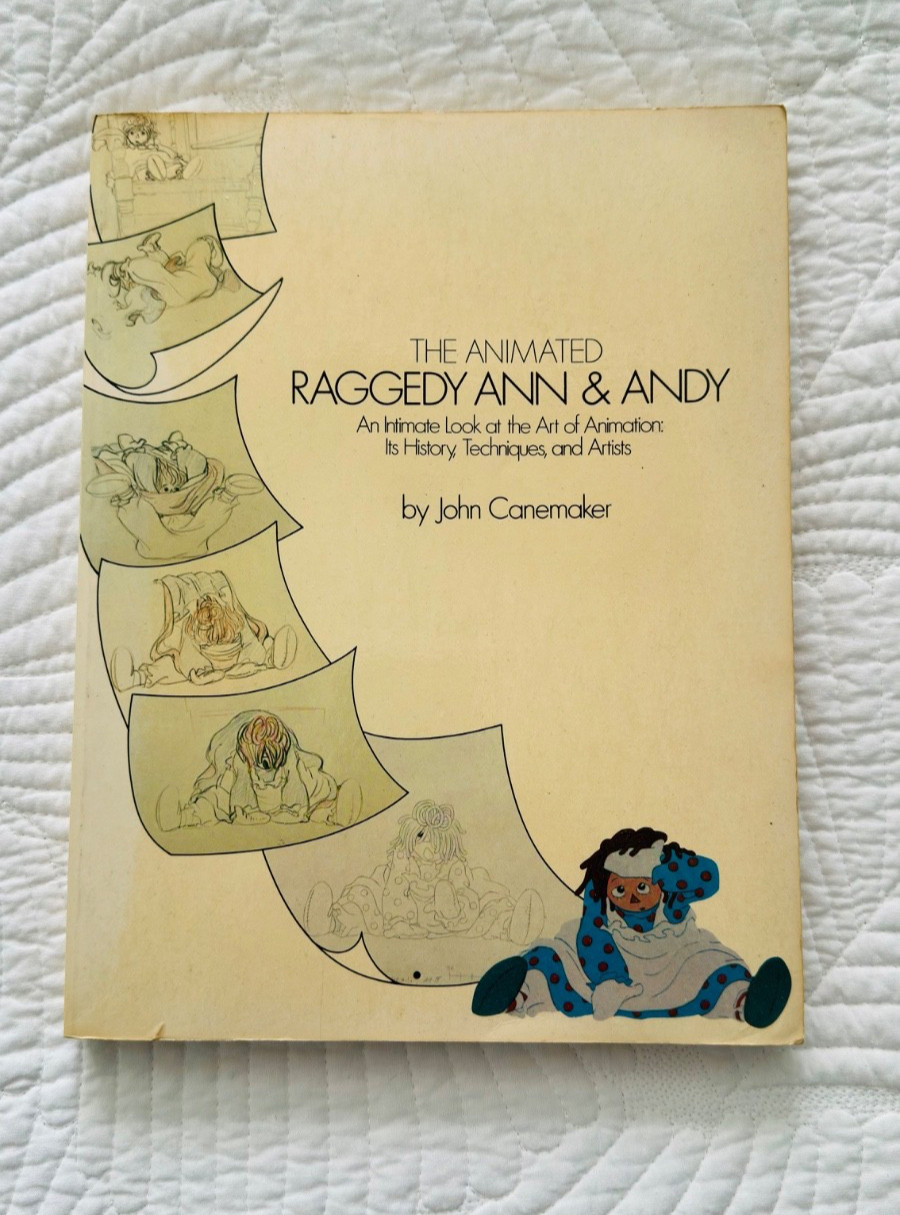 The Animated Raggedy Ann & Andy by John Canemaker 1977 1st Ed / Printing