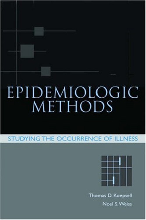 Epidemiologic Methods : Studying the Occurrence of Illness Hardco Epidemiologic Methods : Studying the Occurrence of Illness Hardco