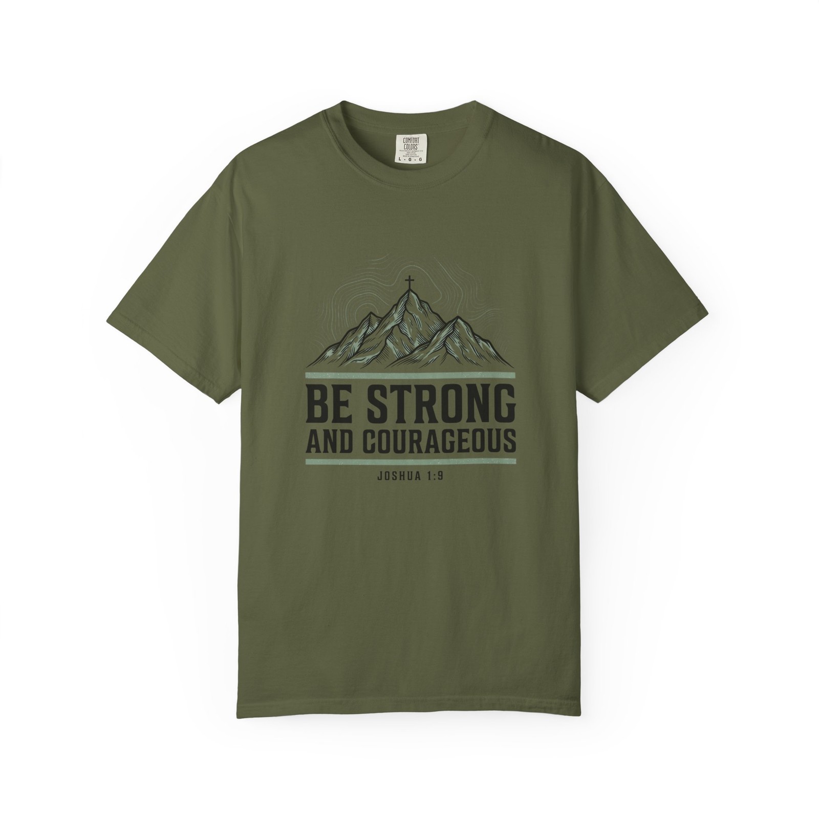 Be Strong and Courageous T-shirt | Mountain Scripture Joshua 1:9